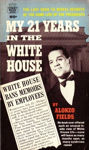 Alonzo Fields - My 21 Years in the White House.jpg